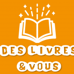 Des livres et vous